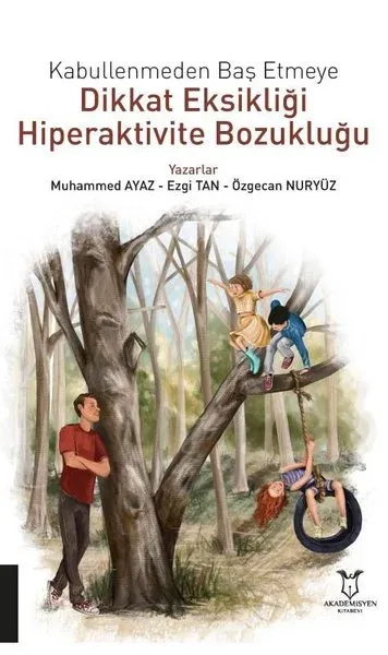 Kabullenmeden Baş Etmeye Dikkat Eksikliği Hiperaktivite Bozukluğu