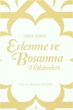 Evlenme ve Boşanma Hükümleri