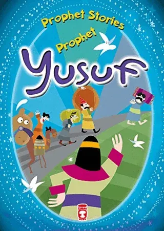 Prophet Yusuf - Prophet Stories