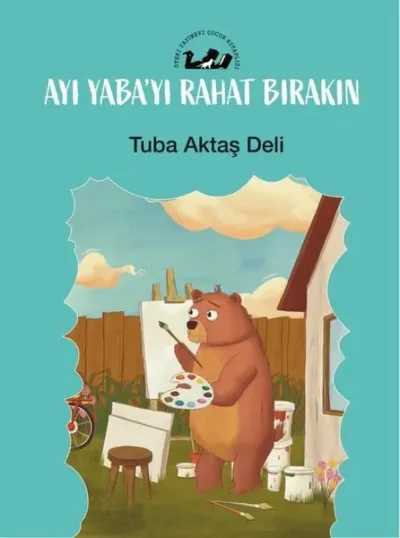 Ayı Yaba'yı Rahat Bırakın Tuba Aktaş Deli