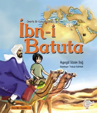 Ömer'le Bir Kutu Macera: İbn-i Batuta