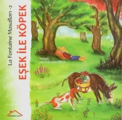 Eşek İle Köpek - La Fontaine Masalları 2