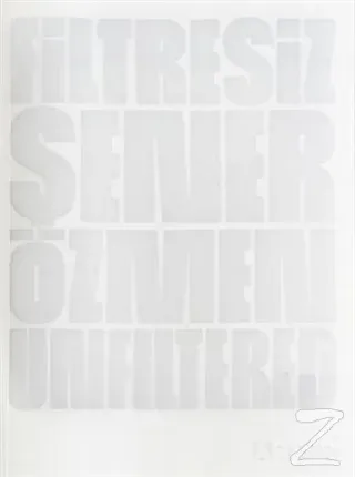 Filtresiz Unfiltered (Ciltli)