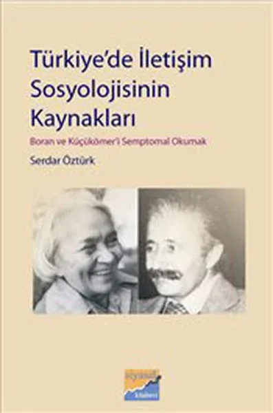 Türkiye'de İletişim Sosyolojisinin Kaynakları
