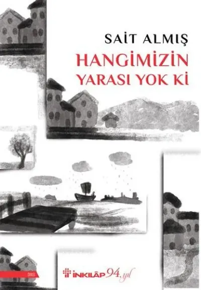 Hangimizin Yarası Yok Ki