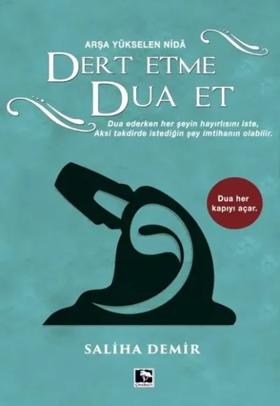 Dert Etme Dua Et (Ciltli)
