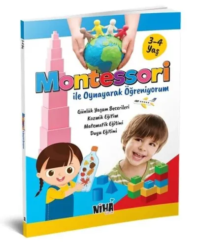 Montessori ile Oynayarak Öğreniyorum 3 - 4 Yaş