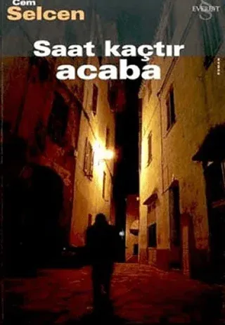 Saat Kaçtır Acaba