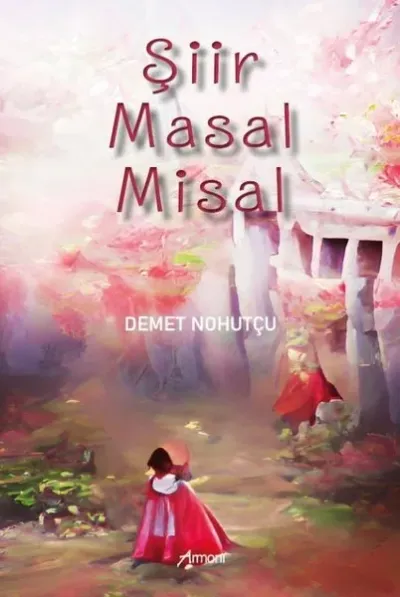 Şiir Masal Misal