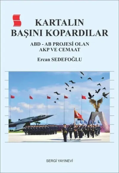 Kartalın Başını Kopardılar