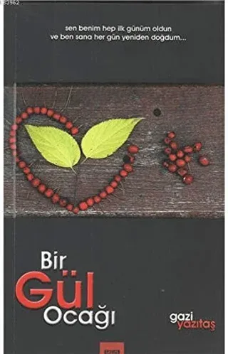Bir Gül Ocağı Gazi Yazıtaş