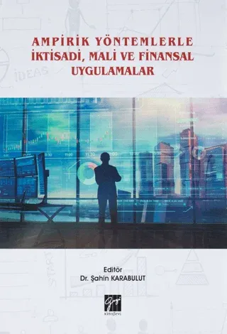 Ampirik Yöntemlerle İktisadi, Mali ve Finansal Uygulamalar
