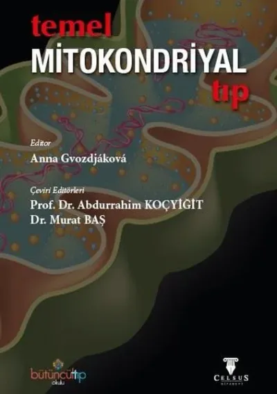 Temel Mitokondriyal Tıp (Ciltli)