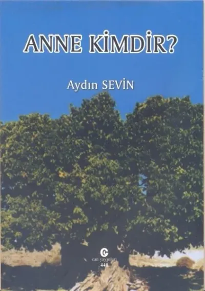 Anne Kimdir?