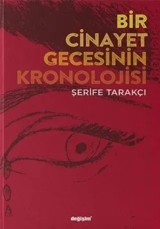 Bir Cinayet Gecesinin Kronolojisi