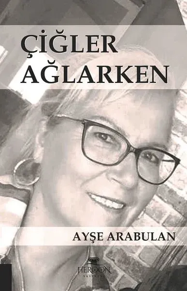 Çiğler Ağlarken