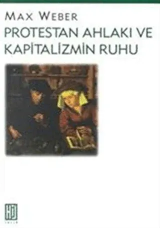 Protestan Ahlakı ve Kapitalizmin Ruhu