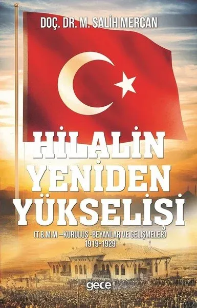 Hilalin Yeniden Yükselişi