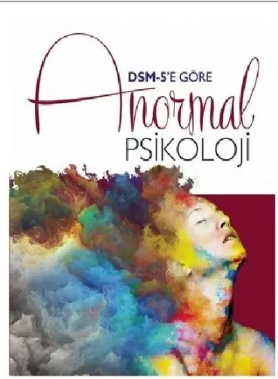 DSM-5’e Göre Anormal Psikoloji