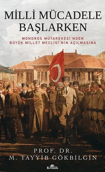 Milli Mücadele Başlarken (Ciltli)