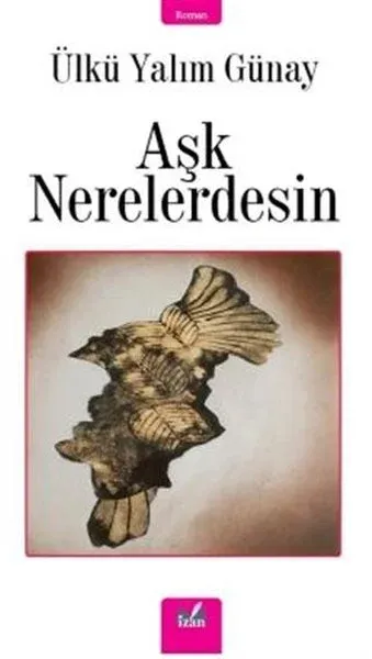 Aşk Nerelerdesin