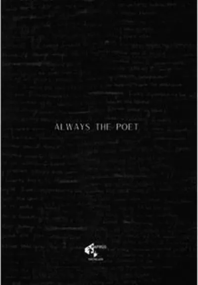 Always The Poet