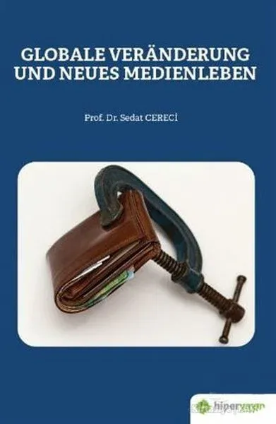 Globale Veranderung Und Neues Medienleben Sedat Cereci