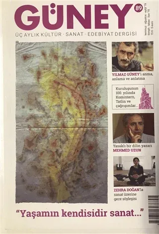 Güney Üç Aylık Kültür Sanat Edebiyat Dergisi Sayı: 89 Temmuz - Ağustos - Eylül 2019