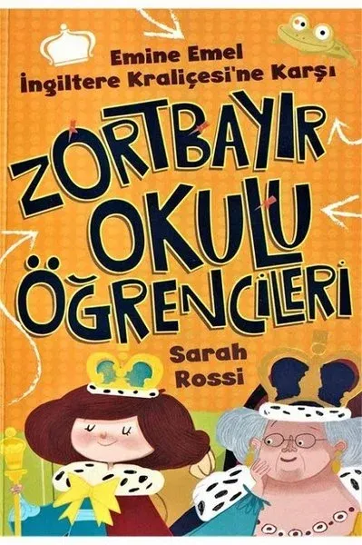 Zortbayır Okulu Öğrencileri - Emine Emel İngiltere Kraliçesi'ne Karşı