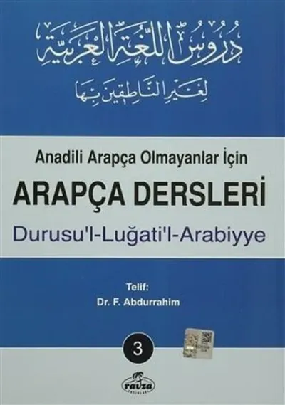 Anadili Arapça Olmayanlar İçin Arapça Dersleri - Durusu'l-Luğati'l-Arabiyye 3