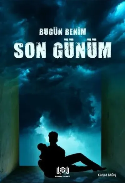 Bugün Benim Son Günüm