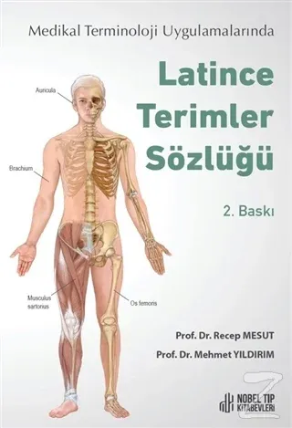 Medikal Terminoloji Uygulamalarında Latince Terimler Sözlüğü