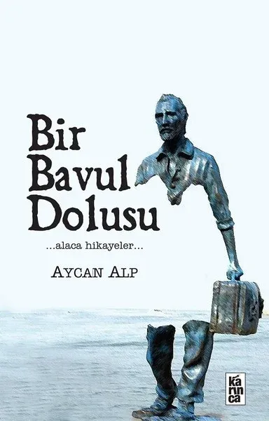 Bir Davul Dolusu Alaca Hikayeler