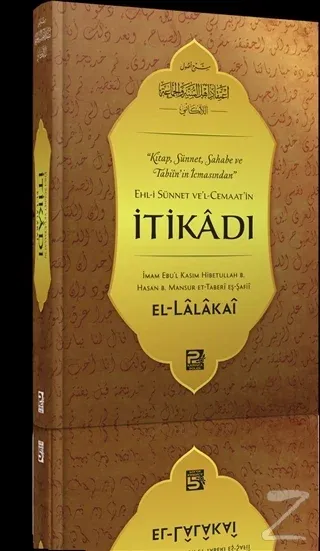 Ehl-i Sünnet ve'l-Cemaat'in İtikadı (Ciltli)