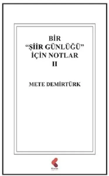 Bir "Şiir Günlüğü" İçin Notlar 2