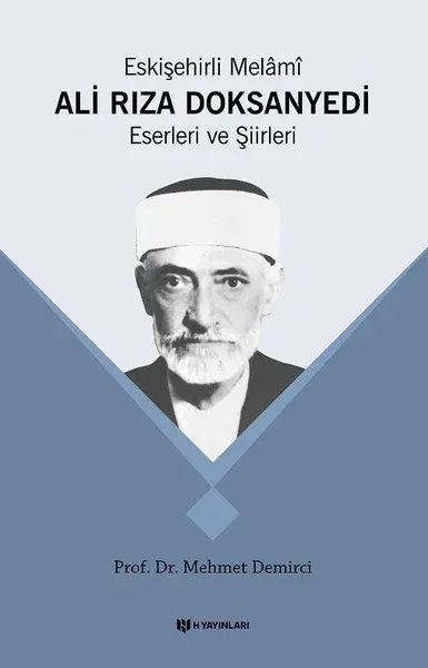 Eskişehirli Melami Ali Rıza Doksanyedi Eserleri ve Şiirleri
