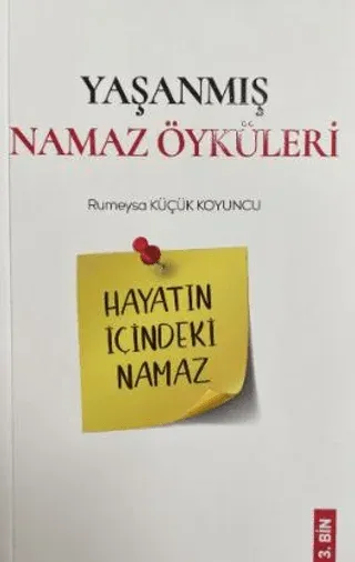 Yaşanmış Namaz Öyküleri
