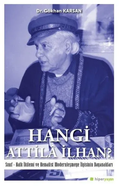 Hangi Atilla İlhan?