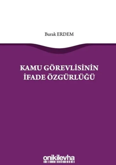 Kamu Görevlisinin İfade Özgürlüğü