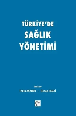 Türkiye'de Sağlık Yönetimi Recep Fedai