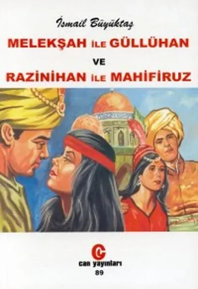 Melekşah ile Güllühan ve Razinihan ile Mahfiruz