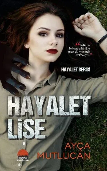 Hayalet Lise-1.Kitap