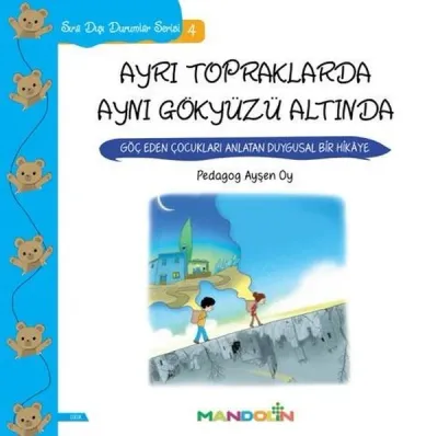 Ayrı Topraklarda Aynı Gökyüzü Altında - Sıra Dışı Durumlar Serisi 4