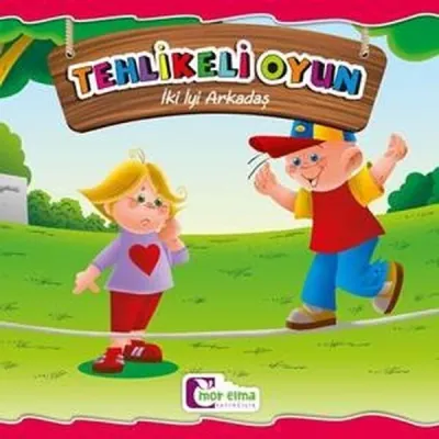 Tehlikeli Oyun-İki İyi Arkadaş