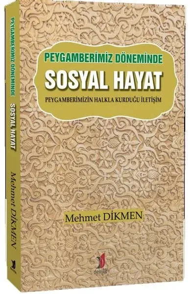 Peygamberimiz Döneminde Sosyal Hayat