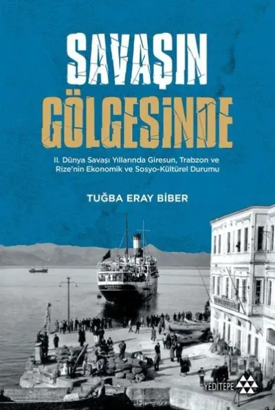 Savaşın Gölgesinde Tuğba Eray Biber