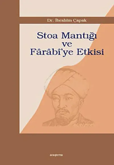 Stoa Mantığı ve Farabi’ye Etkisi