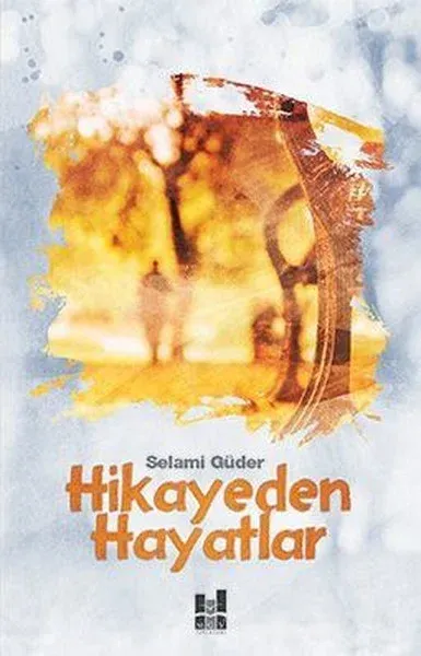 Hikayeden Hayatlar