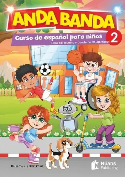 Anda Banda 2 - Libro del Alumno y de Ejercicios Maria Teresa Ferrero G