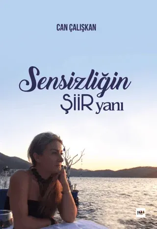 Sensizliğin Şiir Yanı